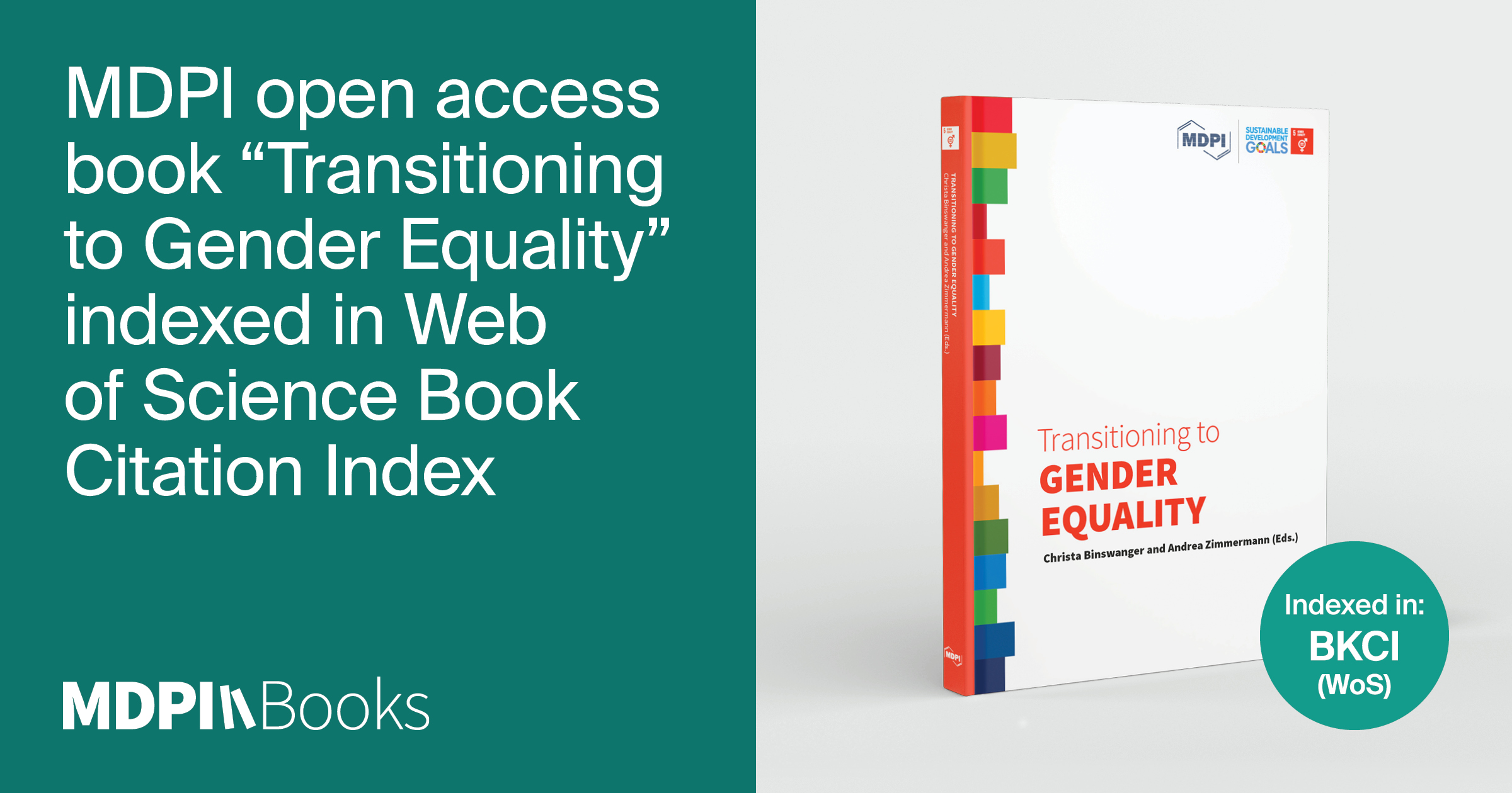 Indexed in Web of Science Book Citation Index: MDPI Open Access Book "Transitioning to Gender Equality"
