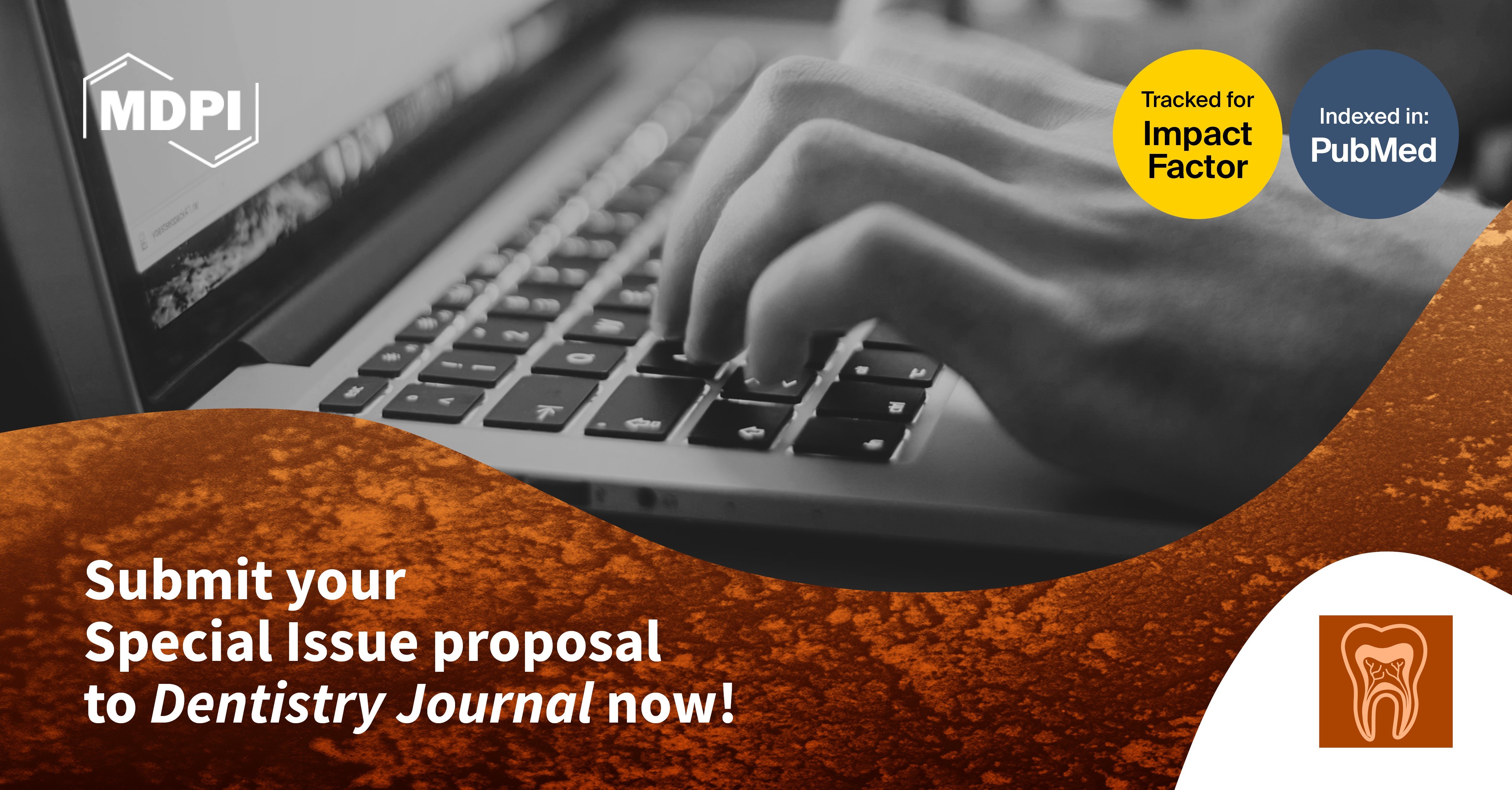 Dentistry Journal | Call for Special Issue Proposals and Recruiting Guest Editors