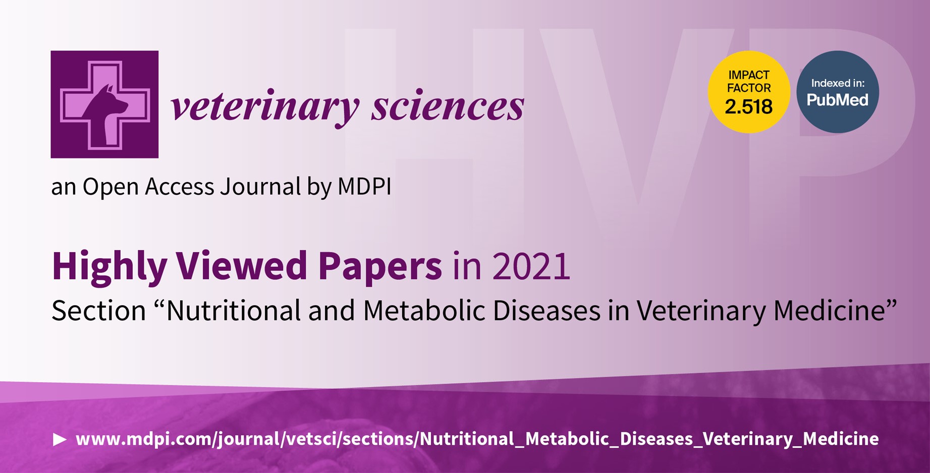 <strong><em>Veterinary Sciences</em> | Highly Viewed Papers in 2021 in the Section &ldquo;Nutritional and Metabolic Diseases in Veterinary Medicine&rdquo;</strong>
