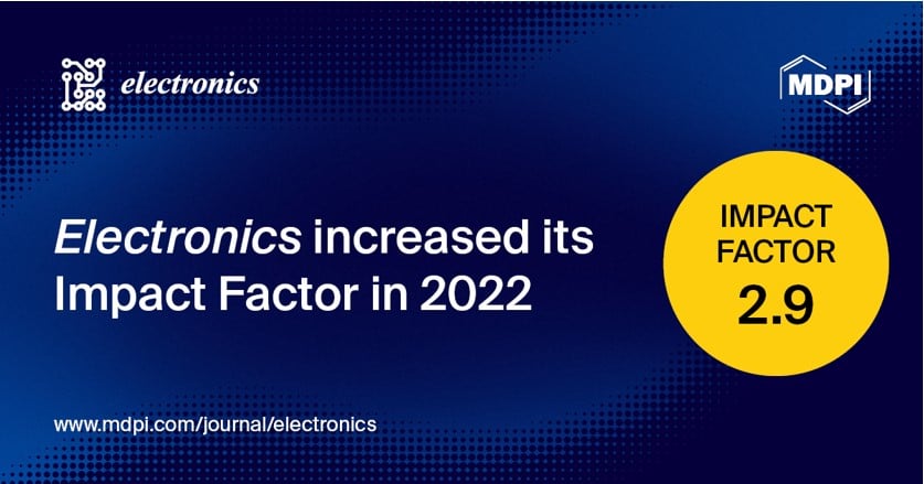 Electronics Receives an Increased Impact Factor of 2.9