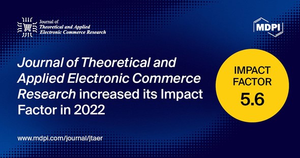 Journal of Theoretical and Applied Electronic Commerce Research Receives Increased Impact Factor of 5.6