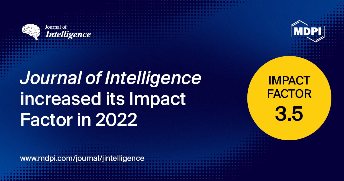 Journal of Intelligence Receives an Increased Impact Factor of 3.5