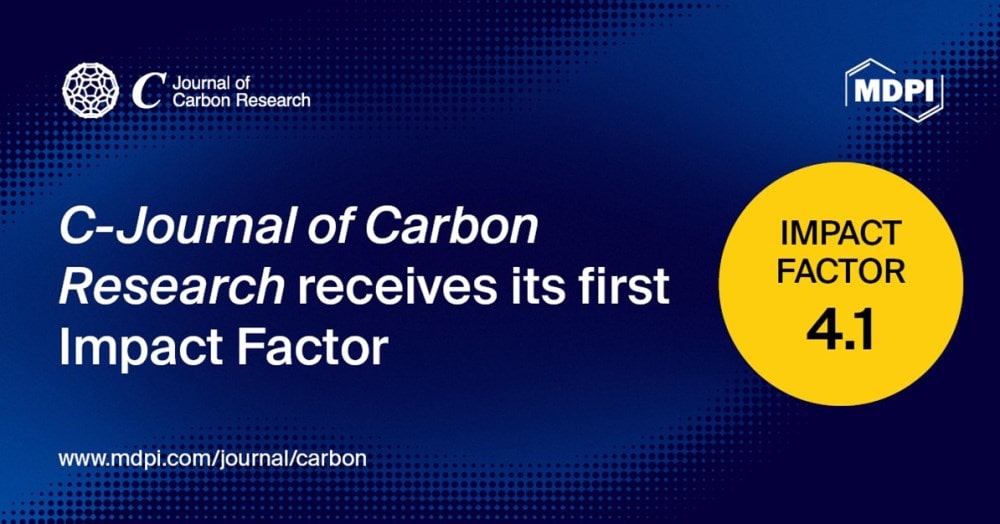 C—Journal of Carbon Research Receives Its First Impact Factor of 4.1