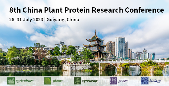 Meet Us at the 8th China Plant Protein Research Conference, 28–31 July 2023, Guiyang, China