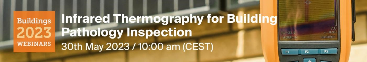 Buildings | Infrared Thermography for Building Pathology Inspection, Held on 30 May 2023
