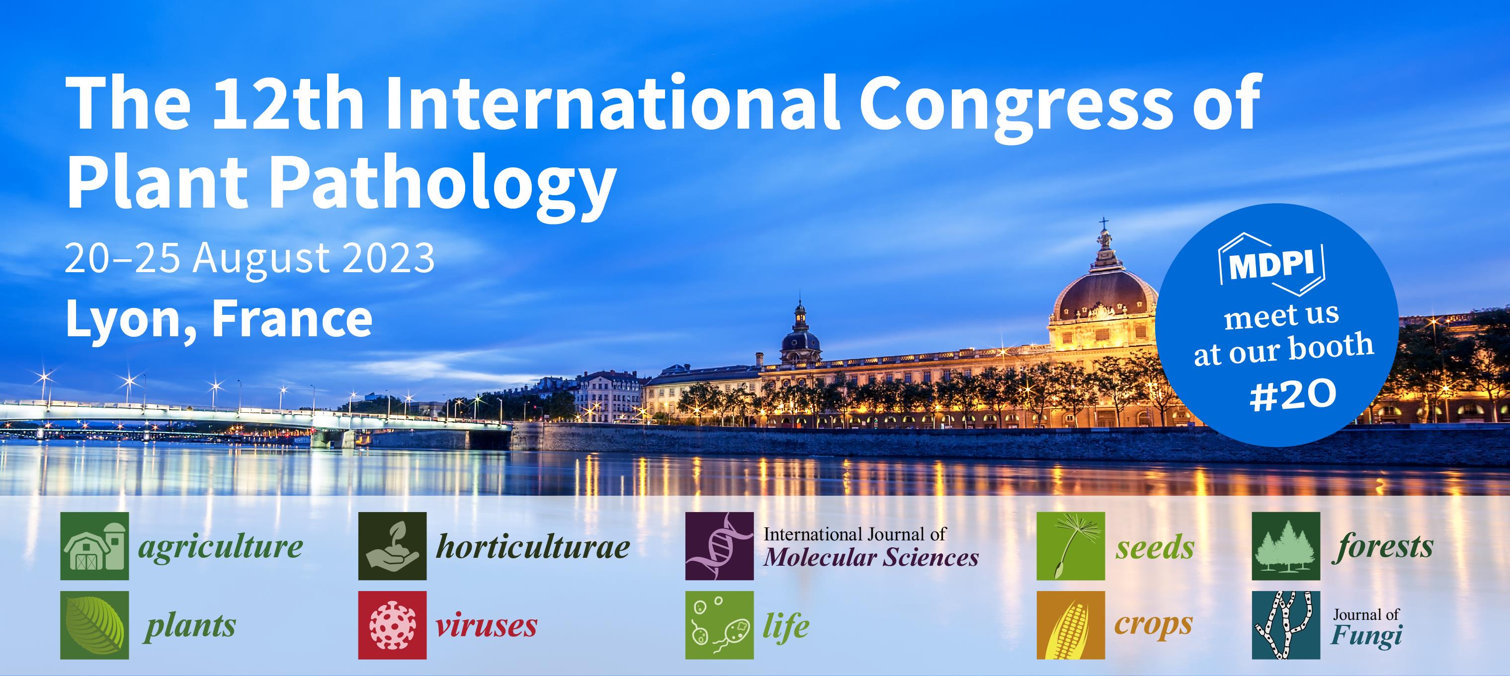 Meet Us at the 12th International Congress of Plant Pathology, 20–25 August 2023, Lyon, France