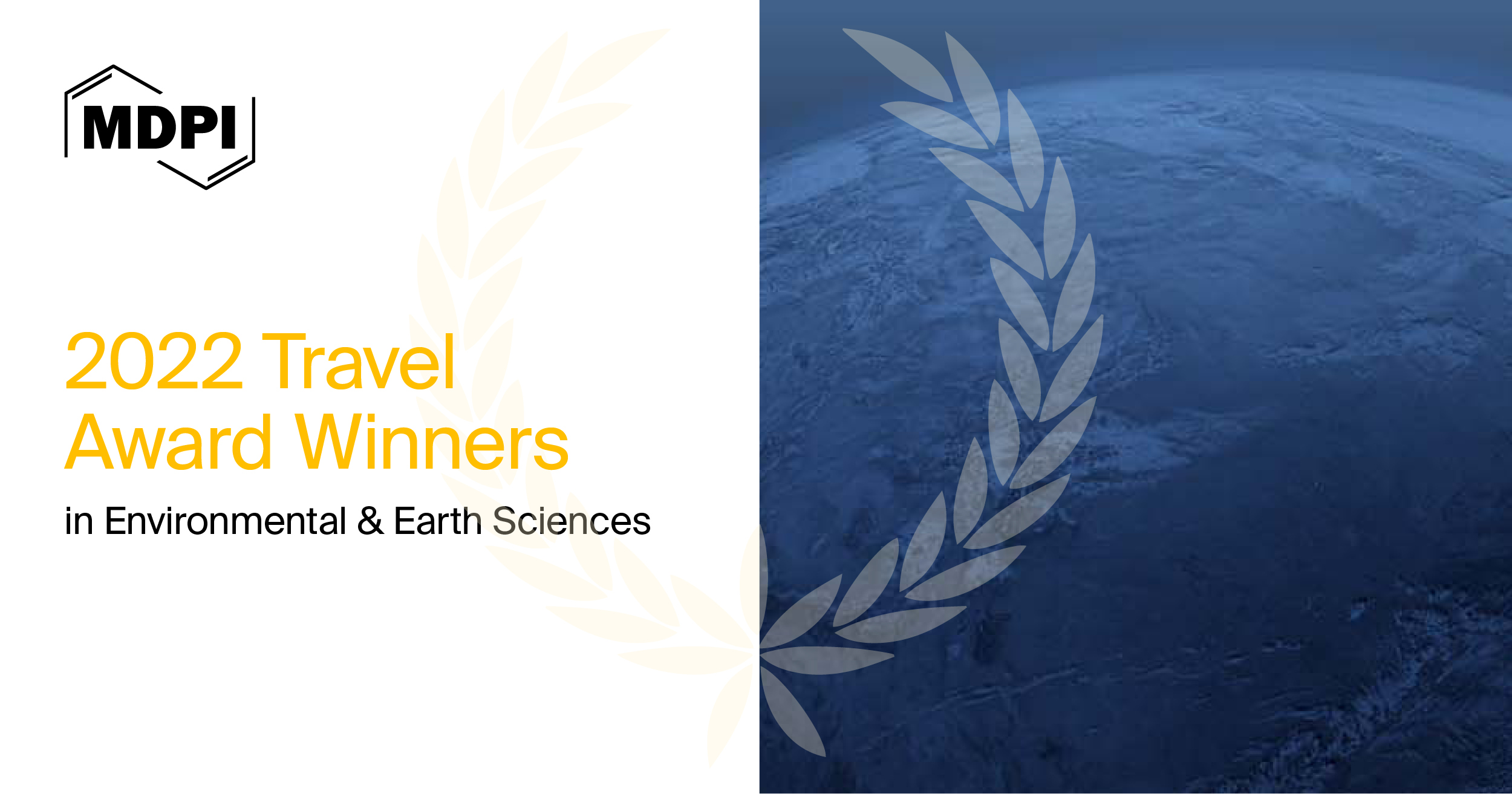 MDPI&rsquo;s 2022 Travel Awards in Environmental and Earth Sciences&mdash;Winners Announced