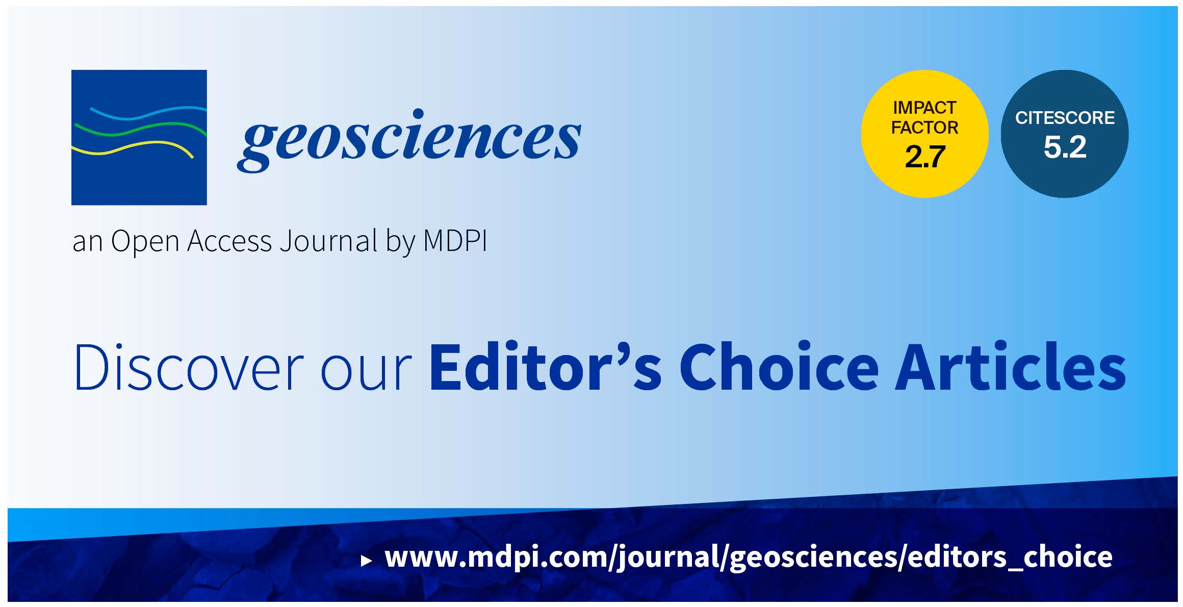 Geosciences | Invitation to Read the 2021 Editor’s Choice Articles
