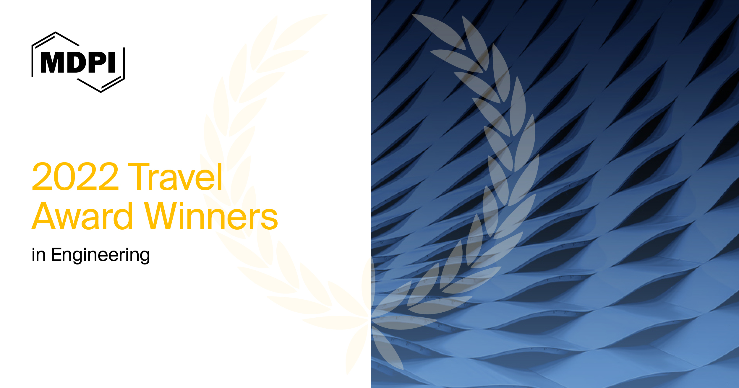 MDPI’s 2022 Travel Awards in Engineering—Winners Announced