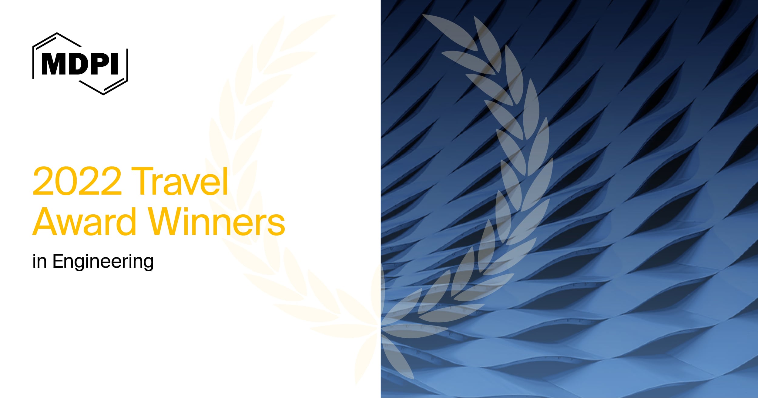 MDPI’s 2022 Travel Awards in Engineering—Winners Announced