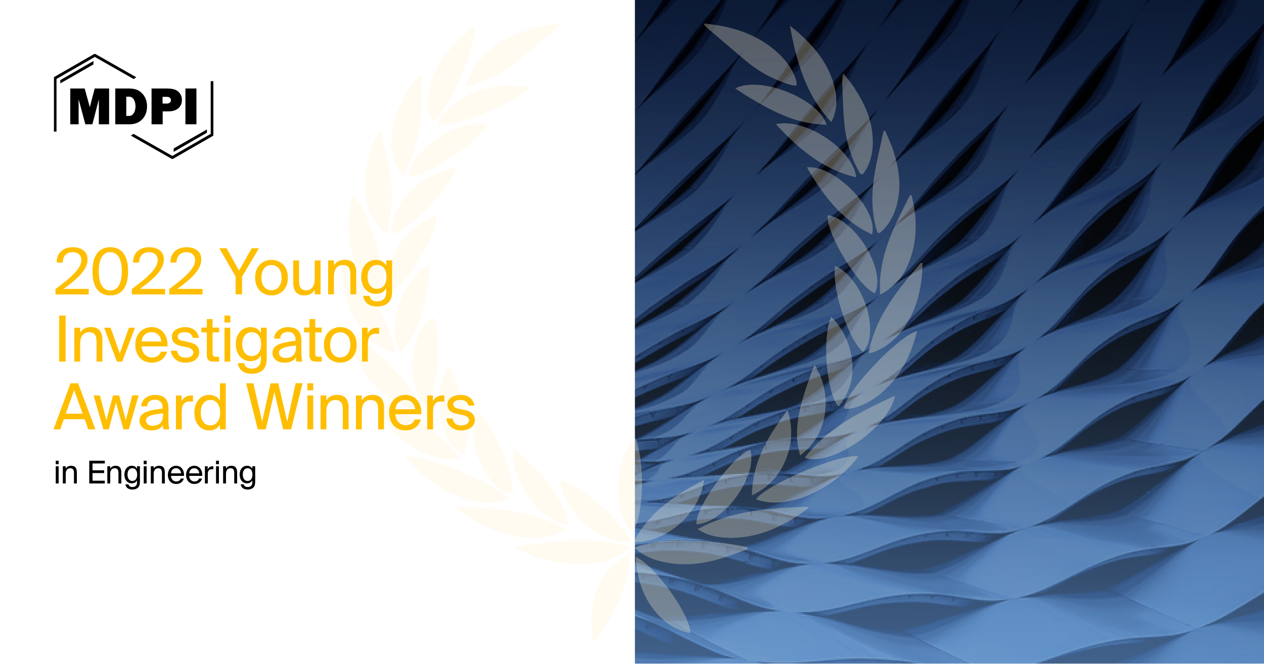 MDPI’s 2022 Young Investigator Awards in Engineering—Winners Announced