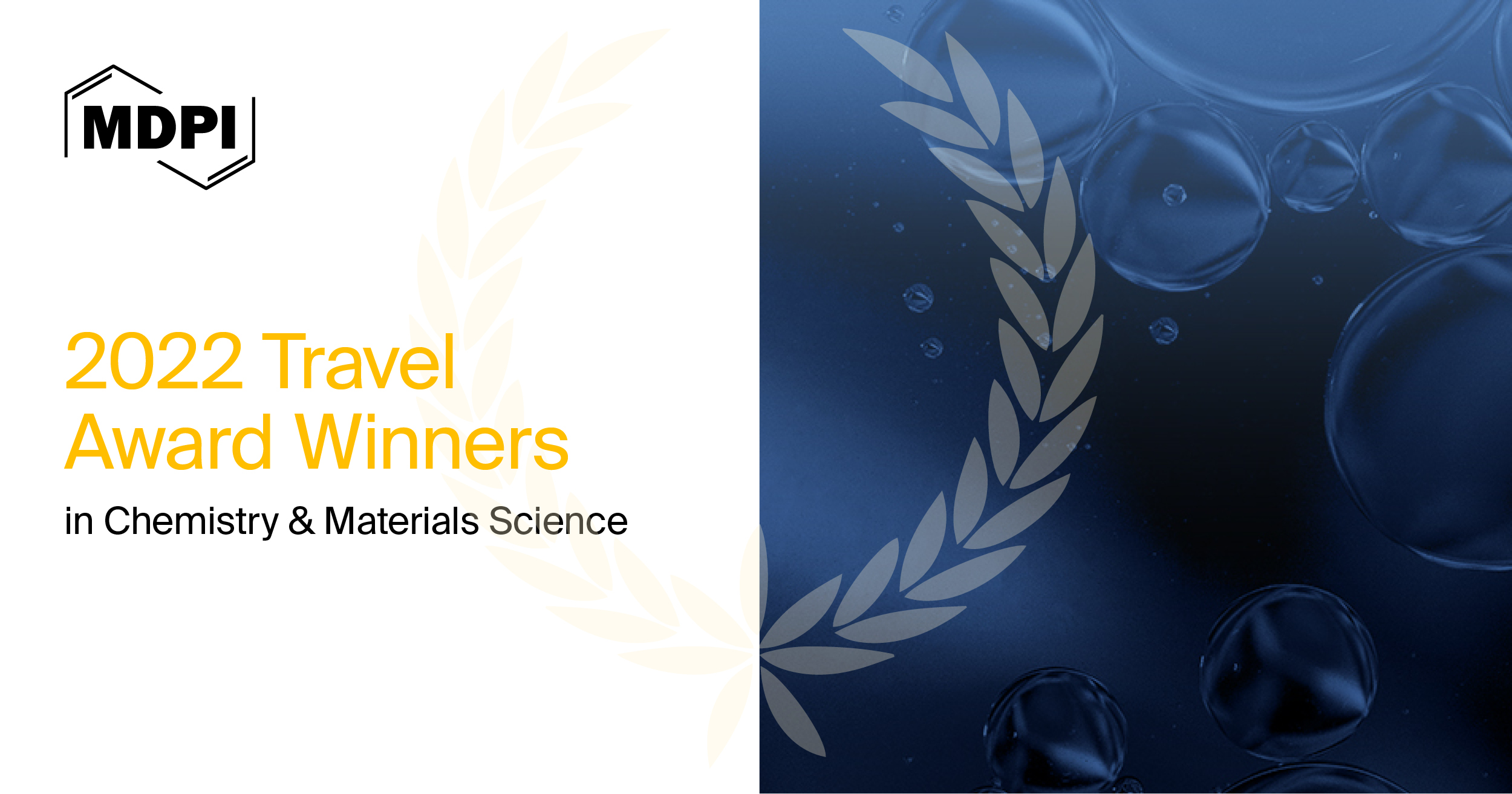 MDPI’s 2022 Travel Awards in Chemistry and Materials Science—Winners Announced