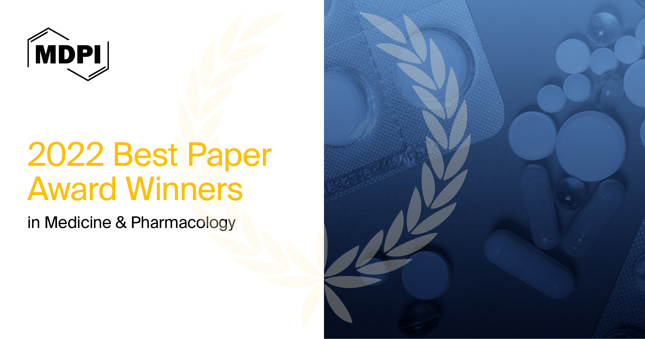 <strong>MDPI&rsquo;s Best Paper Awards in Medicine and Pharmacology&mdash;Winners Announced</strong><strong> in 2022</strong>