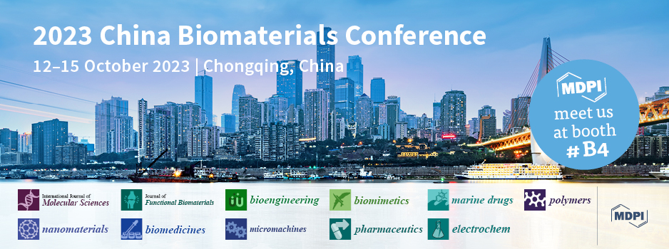 Meet Us at the 2023 China Biomaterials Conference, 12–15 October 2023, Chongqing, China