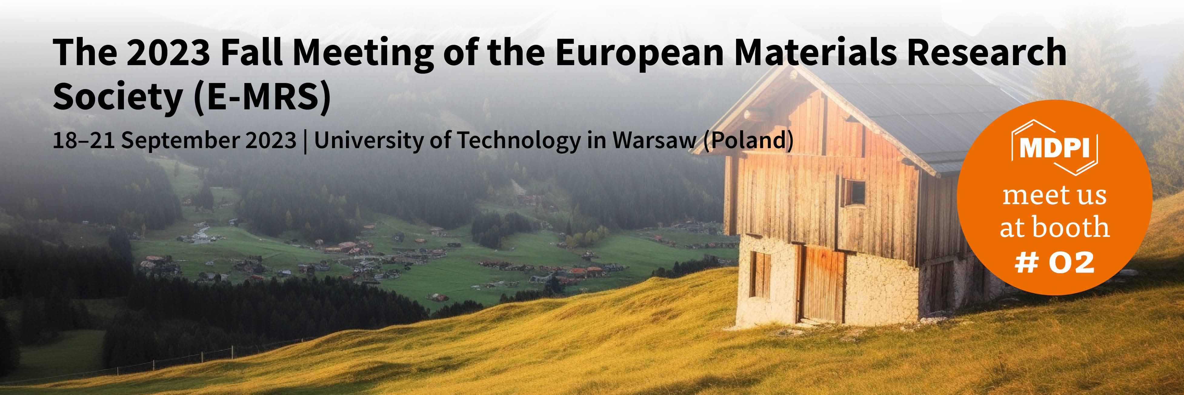 Meet Us at the 2023 Fall Meeting of the European Materials Research Society (E-MRS), 18–21 September 2023, Warsaw, Poland