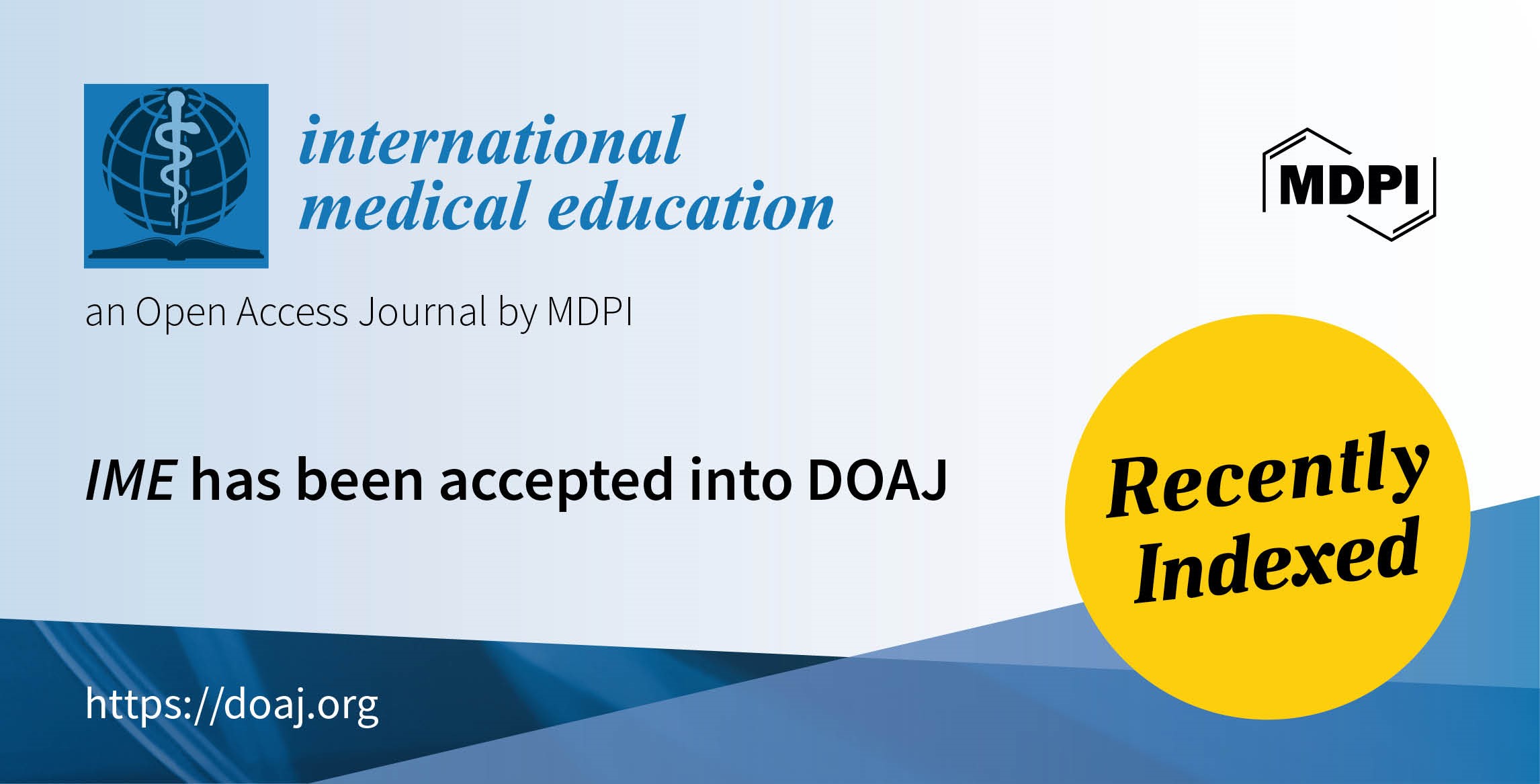 International Medical Education Accepted into the Directory of Open Access Journals (DOAJ)