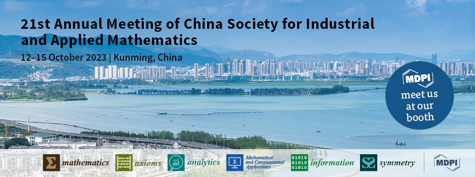 <strong>Meet Us at the 21st Annual Meeting of China Society for Industrial and Applied Mathematics, 12–15 October 2023, Kunming, China</strong>