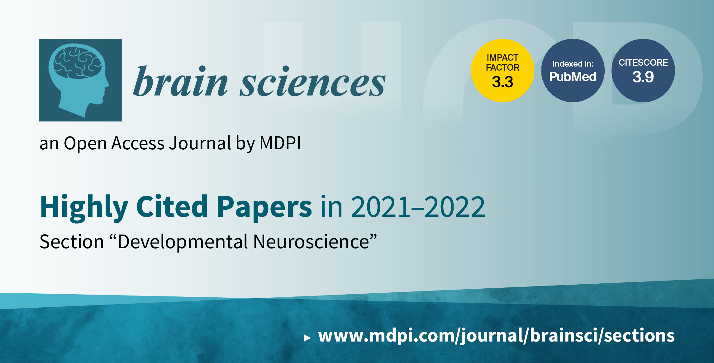 Brain Sciences| Highly Cited Papers in 2021–2022 in the Section “Developmental Neuroscience”