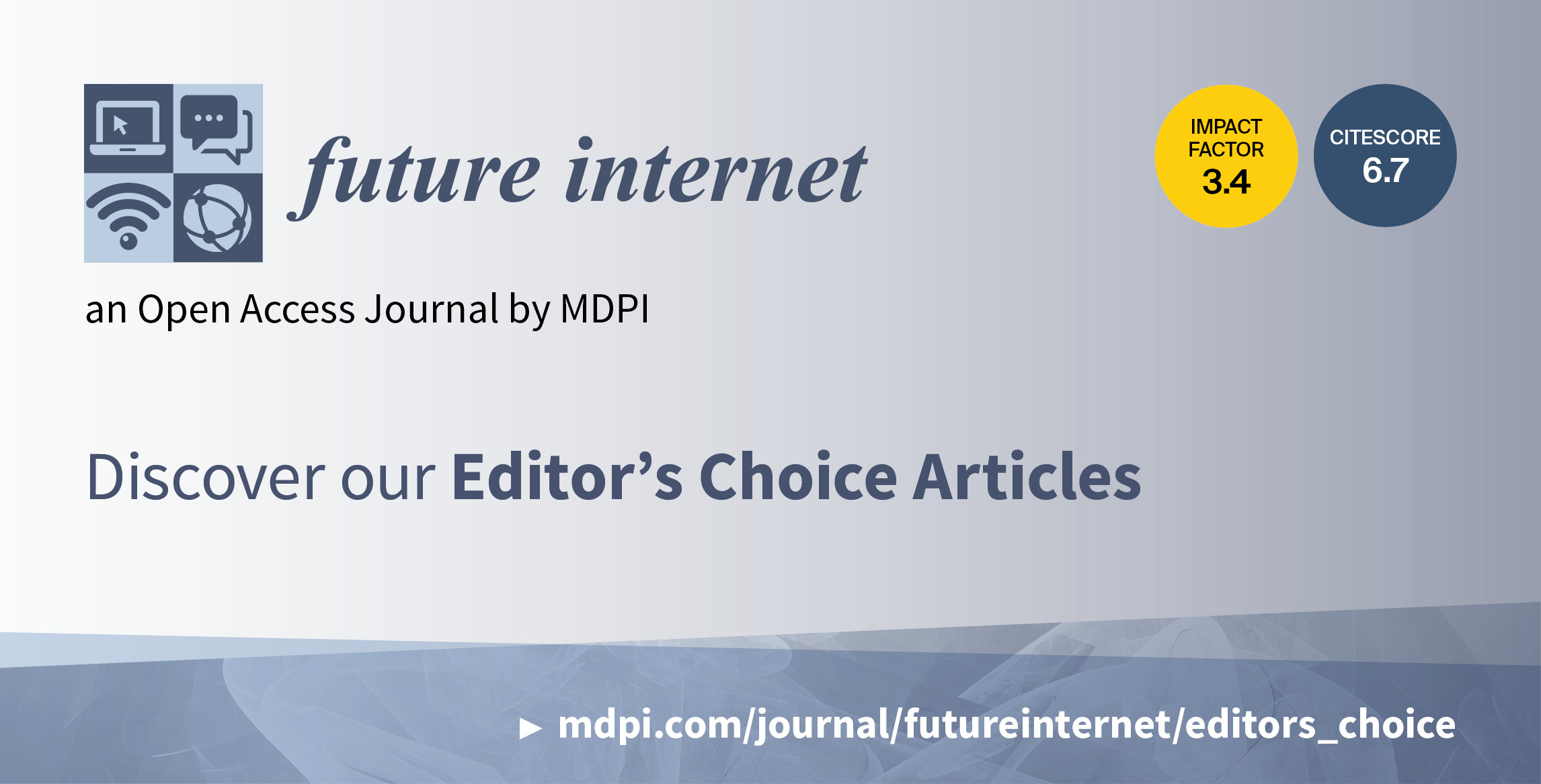Future Internet | Invitation to Read the 2022 Editor’s Choice Articles