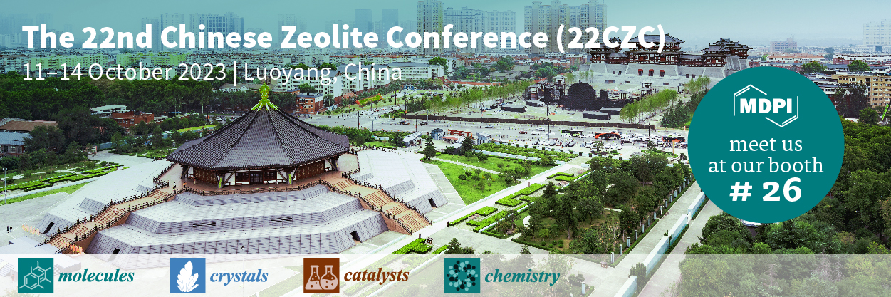 Meet Us at the 22nd Chinese Zeolite Conference (22CZC), 11–14 October 2023, Luoyang, China