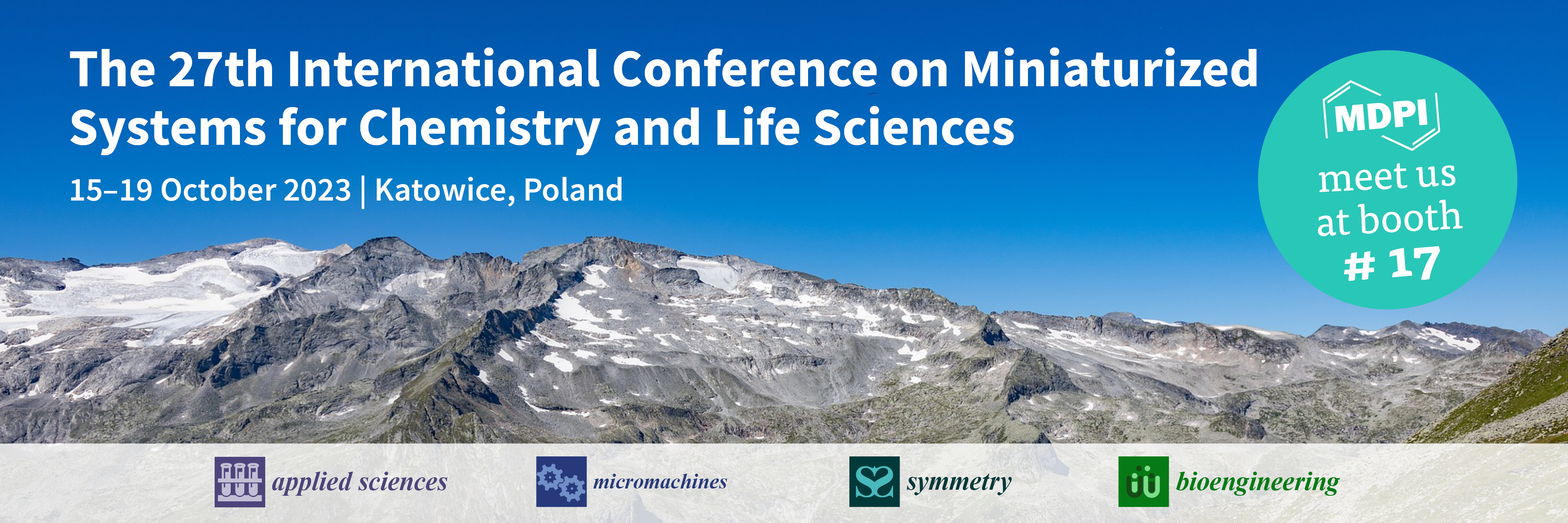 Meet Us at the 27th International Conference on Miniaturized Systems for Chemistry and Life Sciences (µTAS 2023), 15–19 October 2023, Katowice, Poland