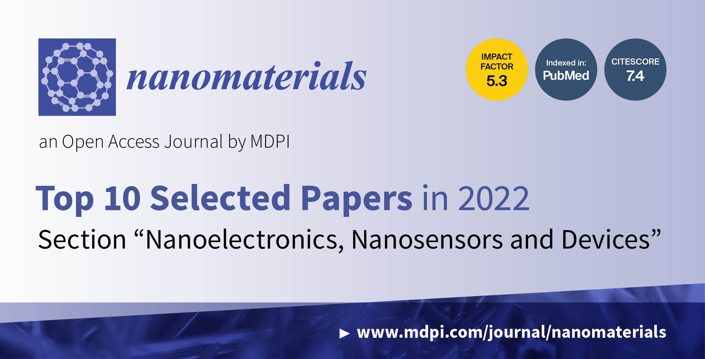 Nanomaterials | Top 10 Selected Papers in 2022 in the Section “Nanoelectronics, Nanosensors and Devices”