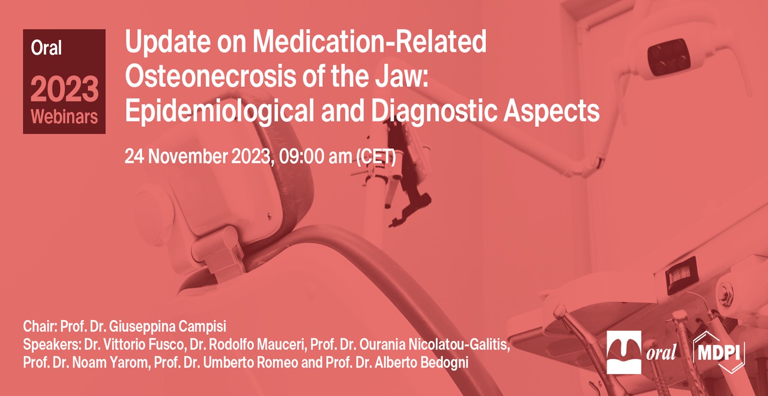 Oral Webinar | Update on Medication-Related Osteonecrosis of the Jaw: Epidemiological and Diagnostic Aspects, 24 November 2023