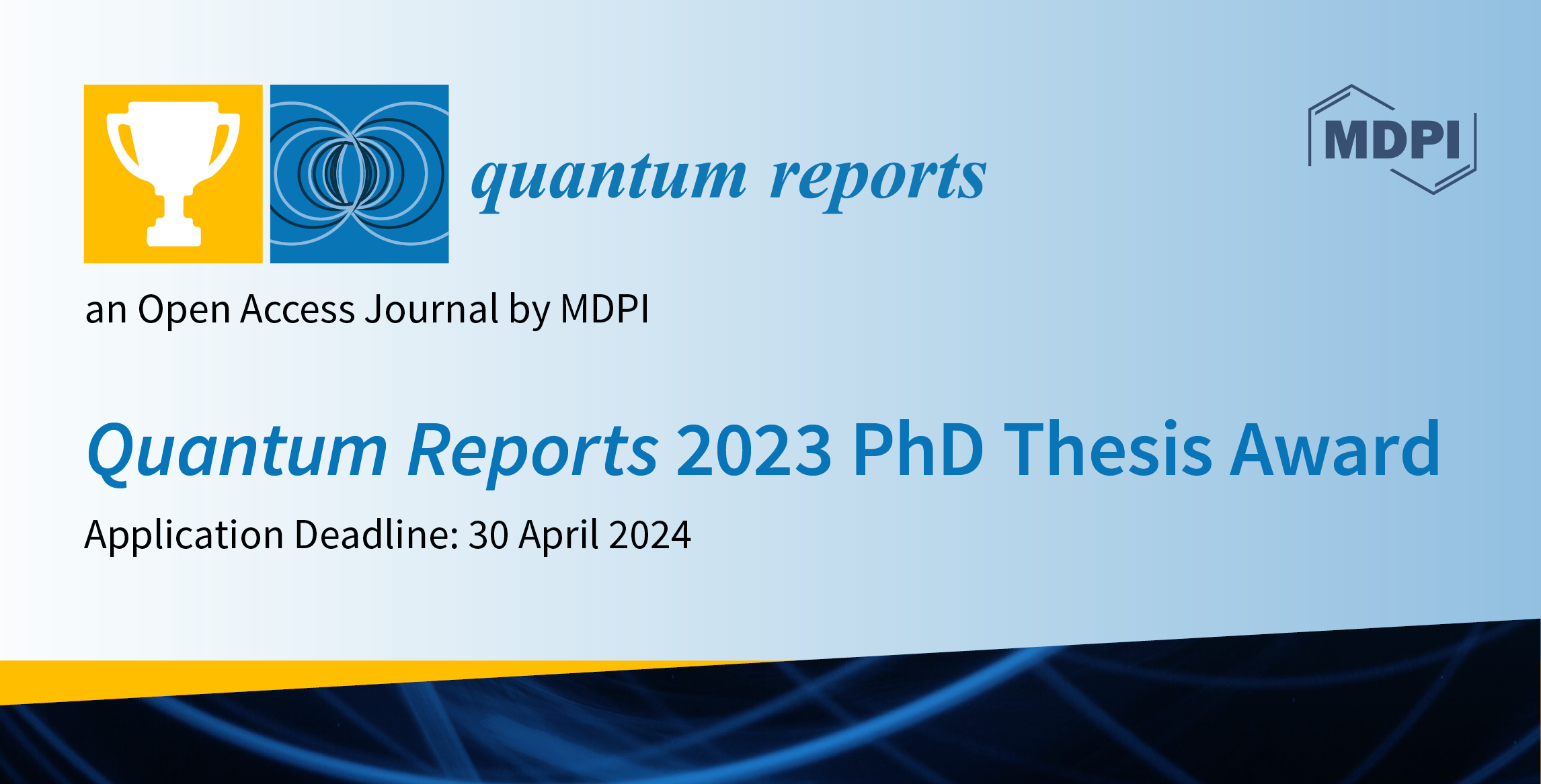 Quantum Reports 2023 Best PhD Thesis Award—Open for Applications