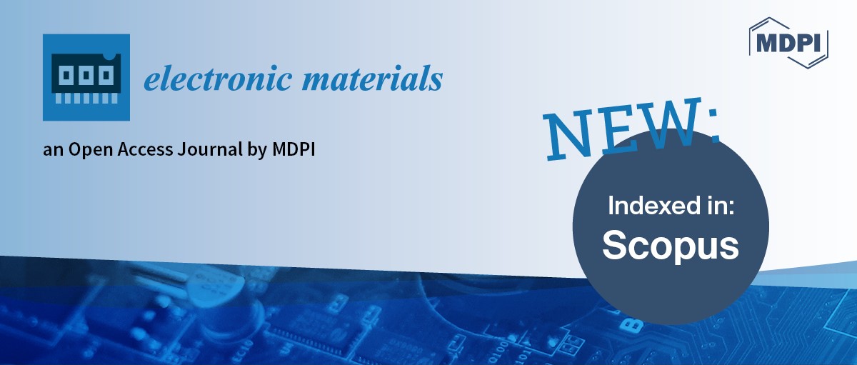Electronic Materials Accepted for Coverage in Scopus