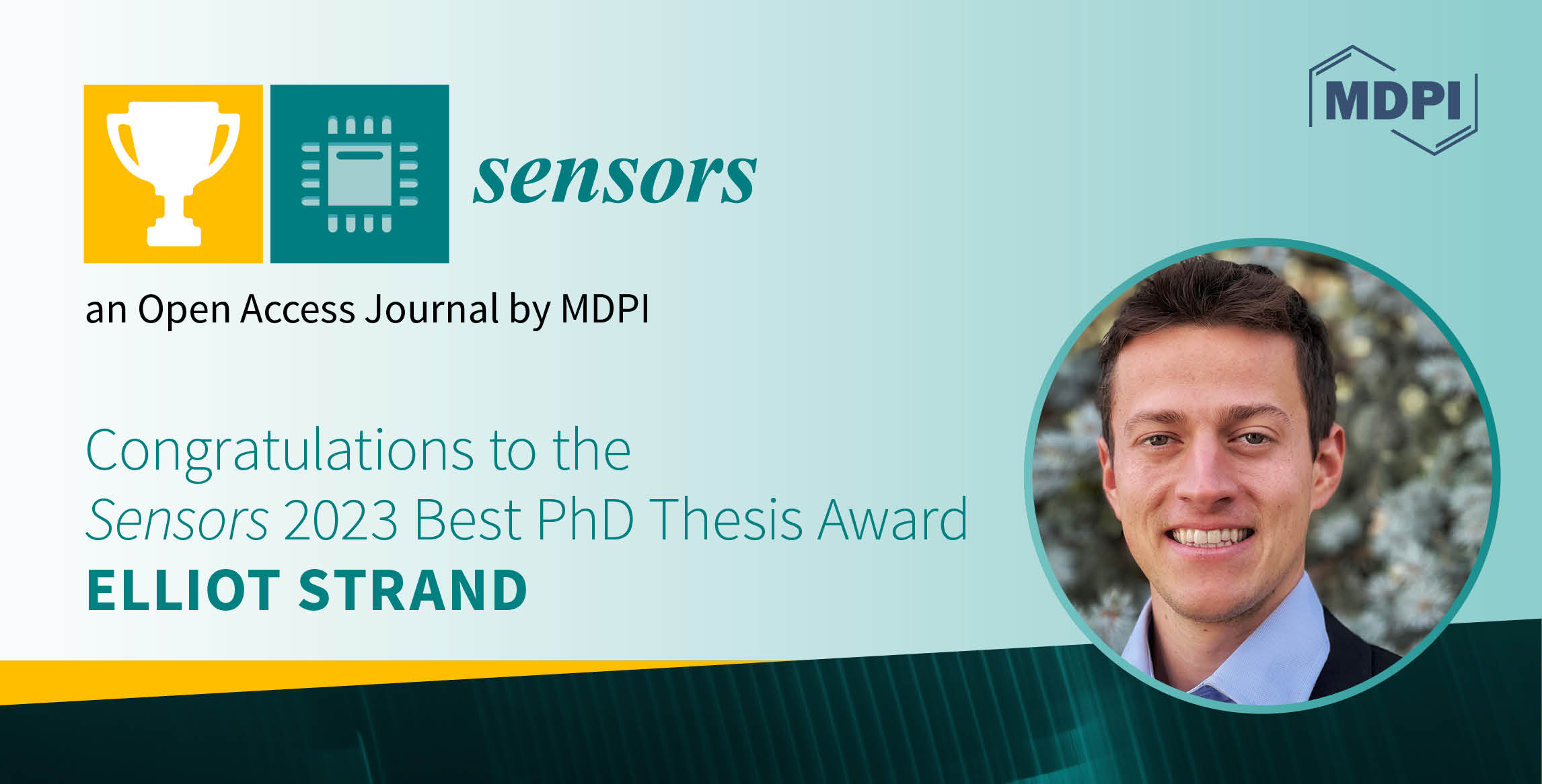 <strong>Interview with Dr. Elliot Strand&mdash;Winner of the <em>Sensors</em> 2023 Best Ph.D. Thesis Award</strong>