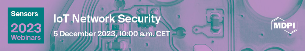 Sensors Webinar | IoT Network Security, 5 December 2023