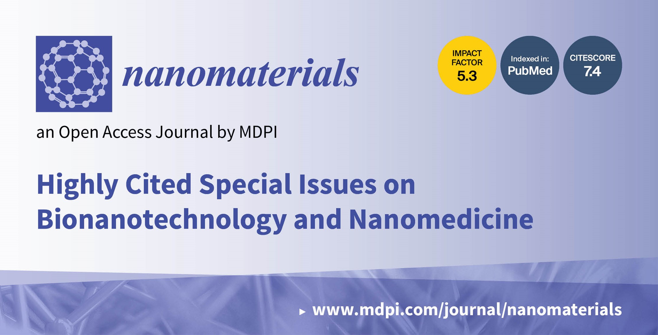 Nanomaterials | Highly Cited Special Issues on Bionanotechnology and Nanomedicine in 2022