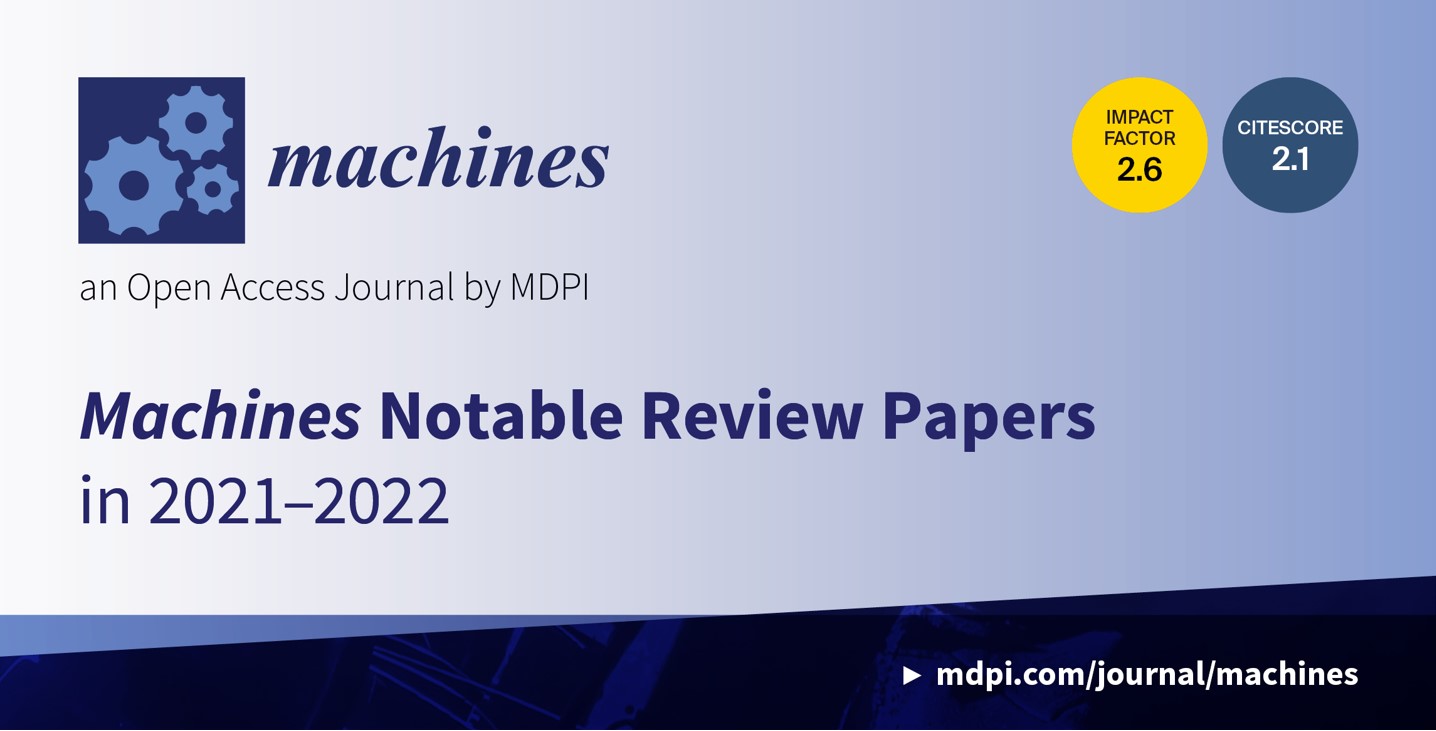 Machines | Notable Review Papers in 2021–2022
