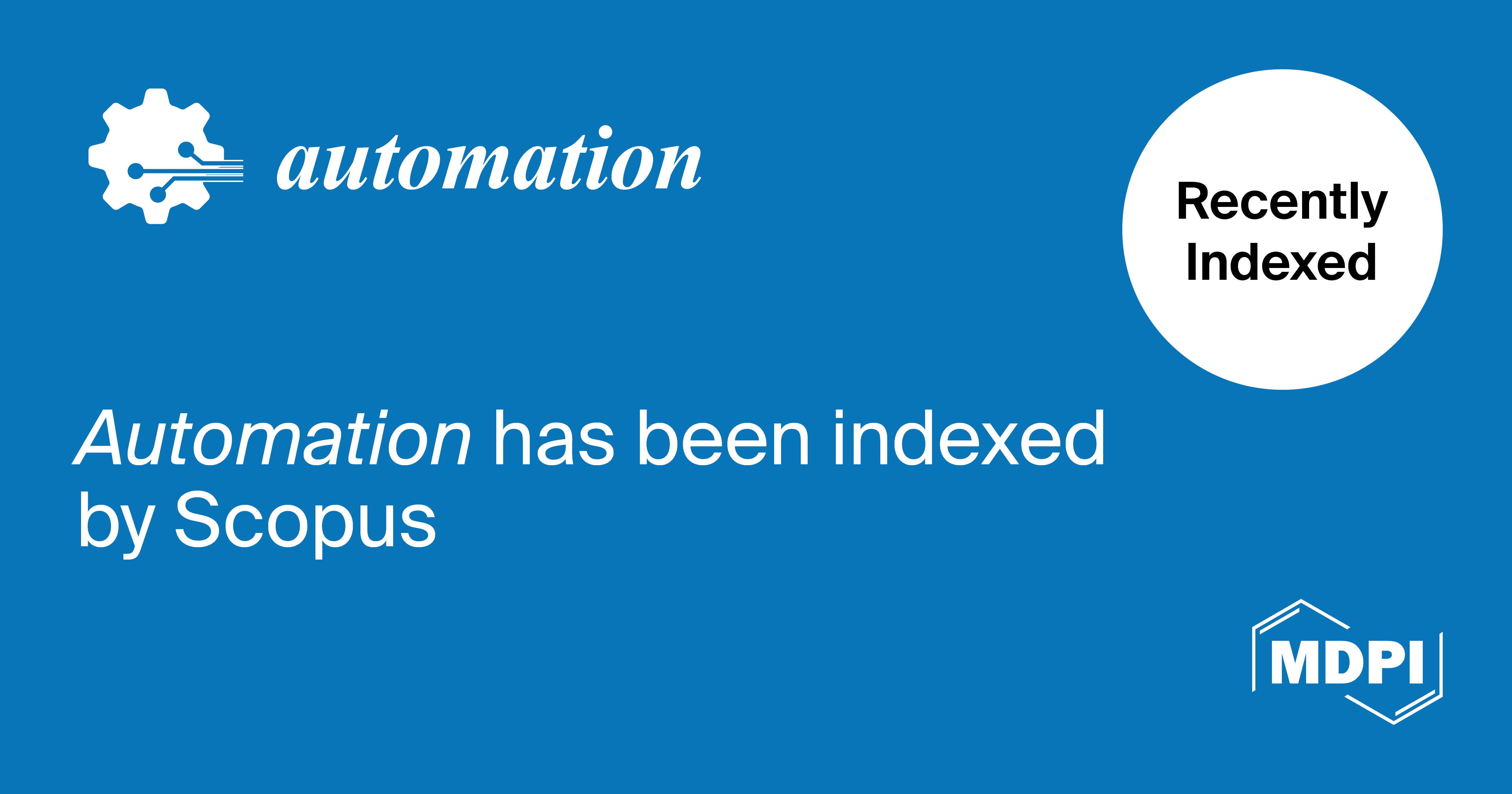 <em>Automation </em>Accepted for Coverage in Scopus