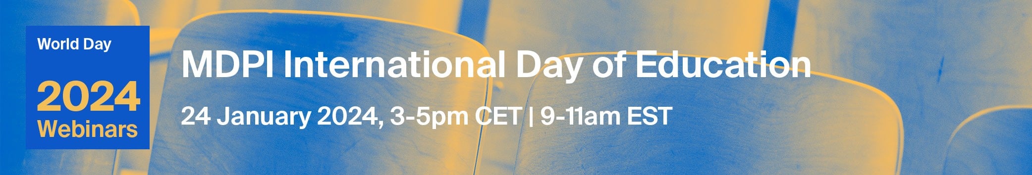 Join Us Online for the MDPI International Day of Education Webinar, 24 January 2024