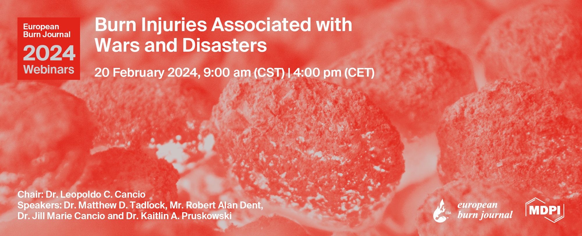 European Burn Journal Webinar | Burn Injuries Associated with Wars and Disasters, 20 February 2024