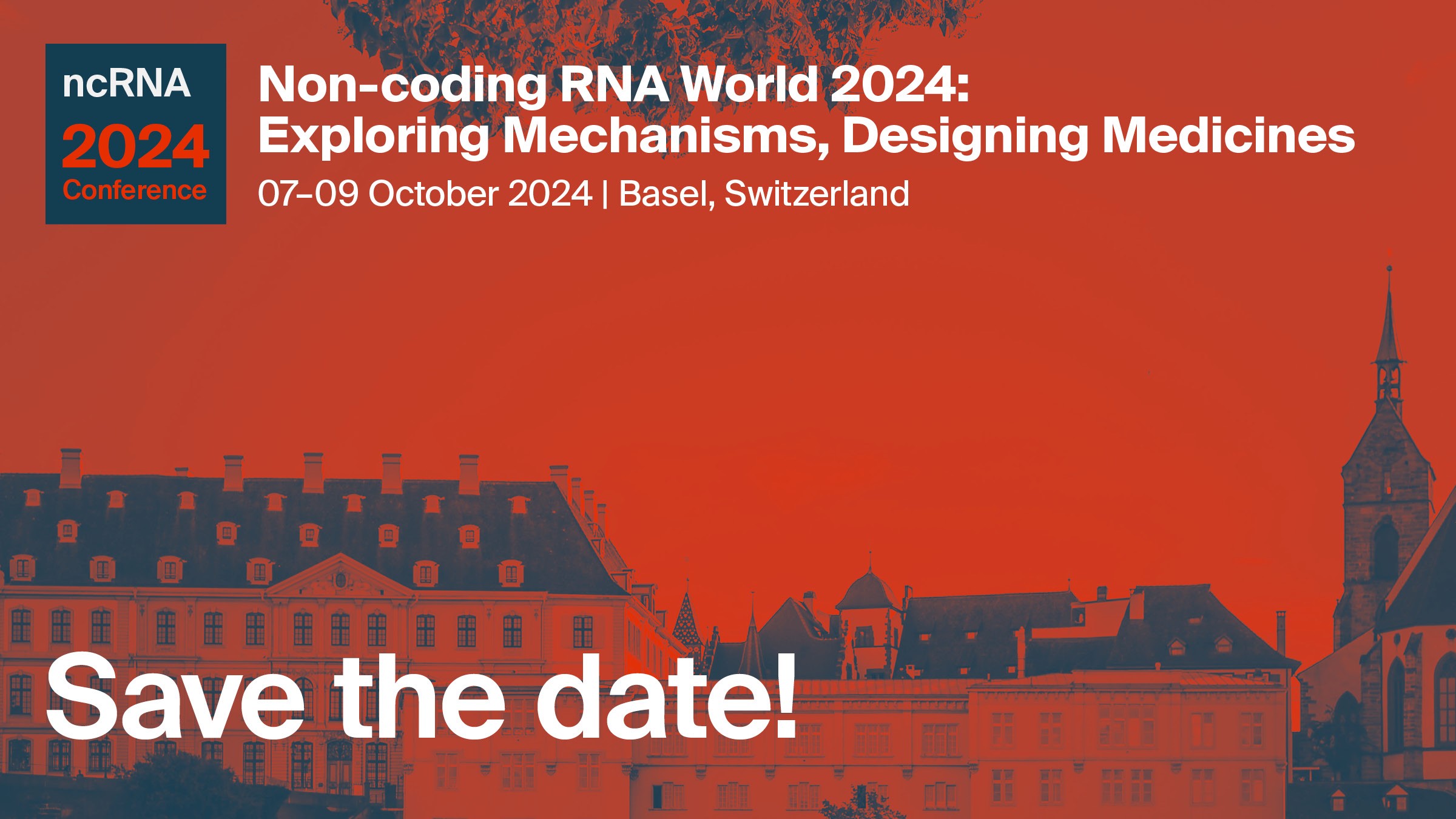 Meet Us at the Non-coding RNA World 2024: Exploring Mechanisms, Designing Medicines Conference, 7–9 October 2024, Basel, Switzerland