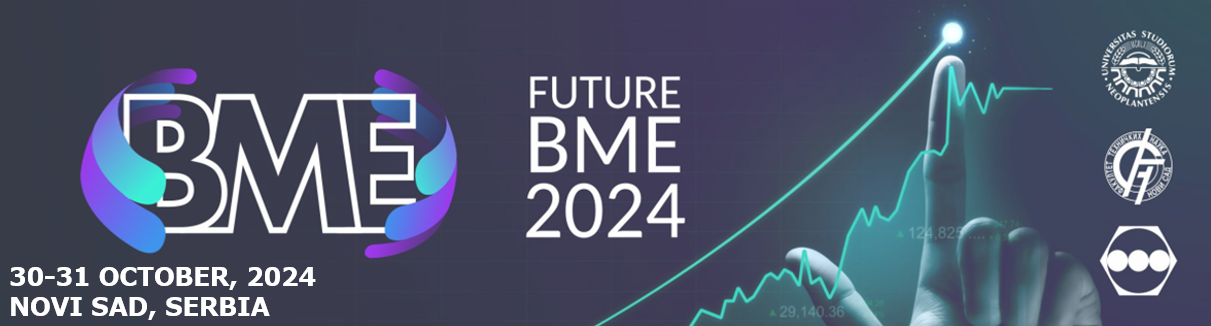 Meet Us at the FUTURE-BME 2024–Forging the Future: Pioneering Approaches in Business, Management, and Economic Engineering to Overcome Emerging Global Challenges, 30–31 October 2024, Novi Sad, Serbia