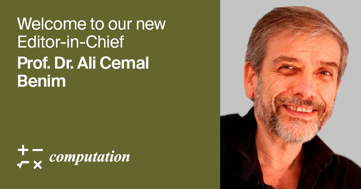 Prof. Dr. Ali Cemal Benim Appointed Editor-in-Chief of Computation