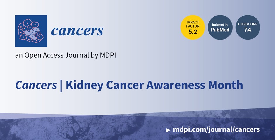 Cancers | Kidney Cancer Awareness Month