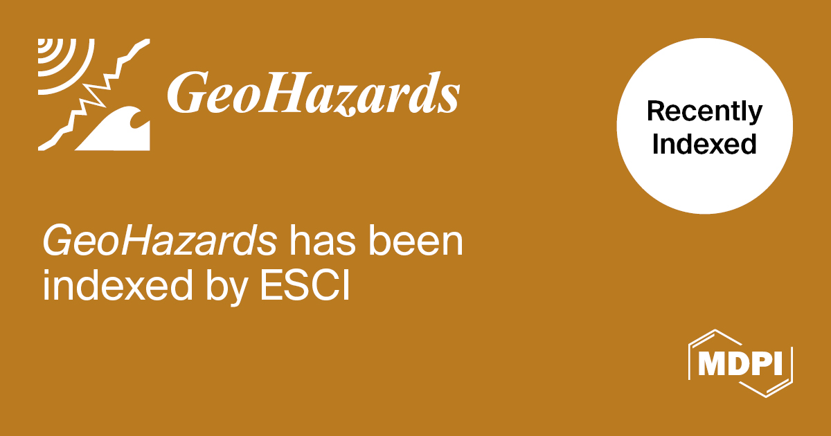 GeoHazards Accepted into Emerging Sources Citation Index in Web of Science