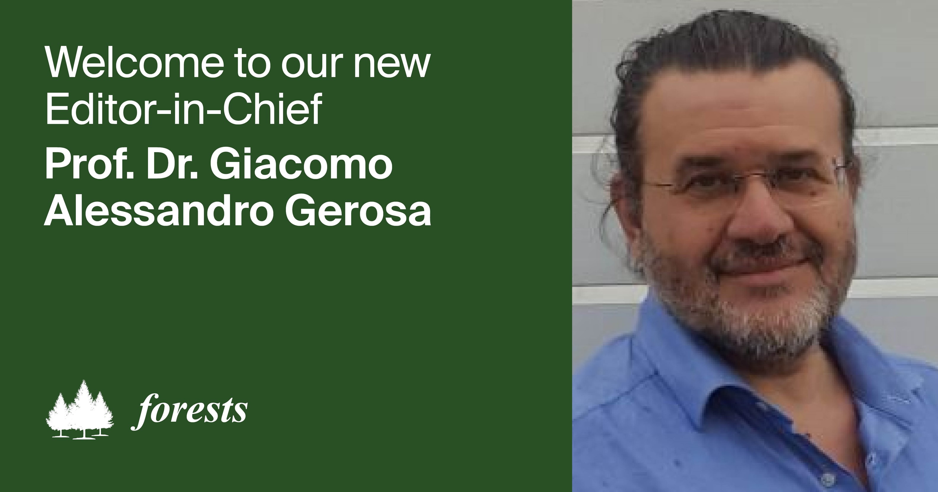 Prof. Dr. Giacomo Alessandro Gerosa Appointed Editor-in-Chief of Forests