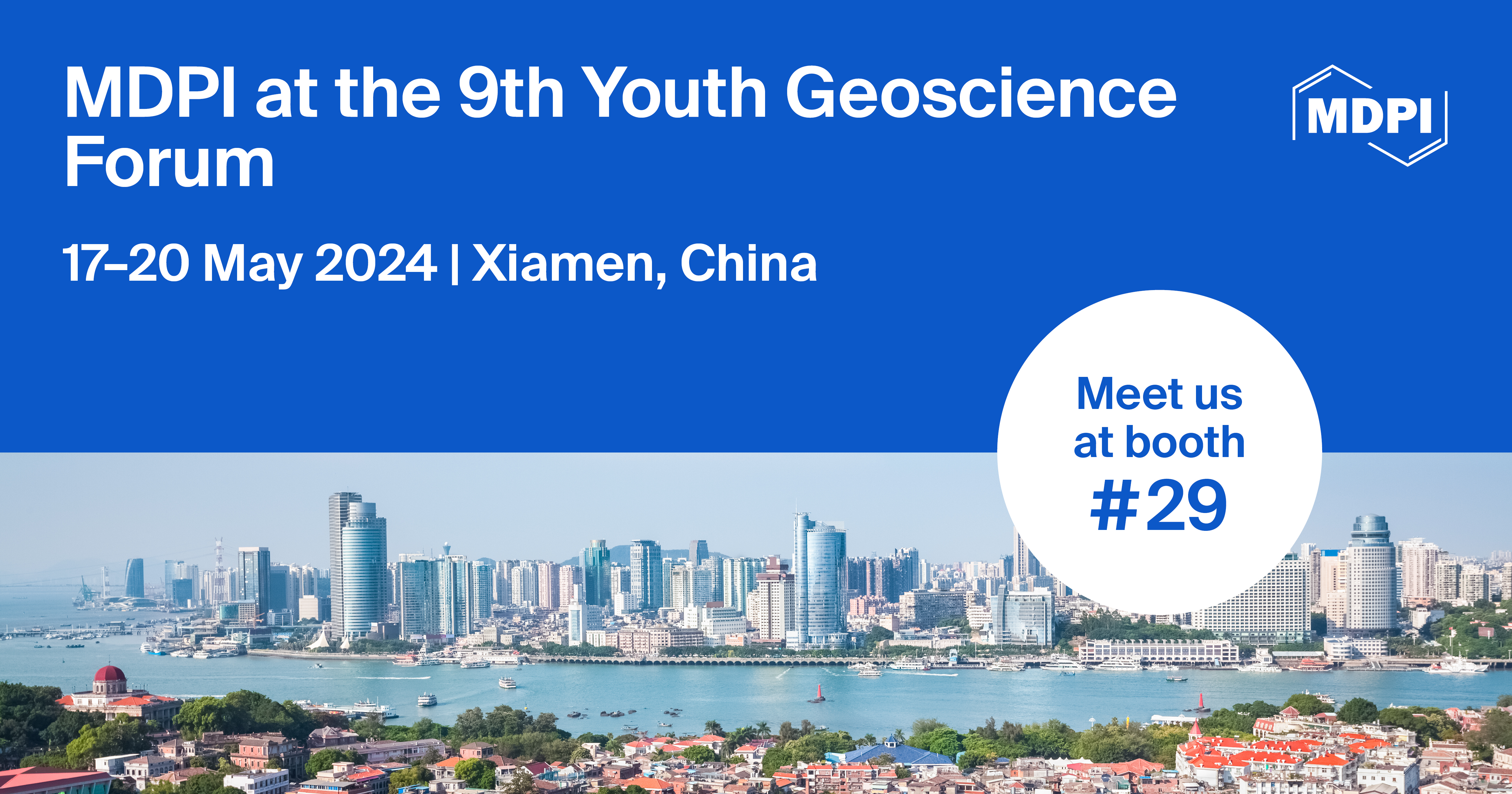 Meet Us at the 9th Youth Geoscience Forum, 17&ndash;20 May 2024, Xiamen, China