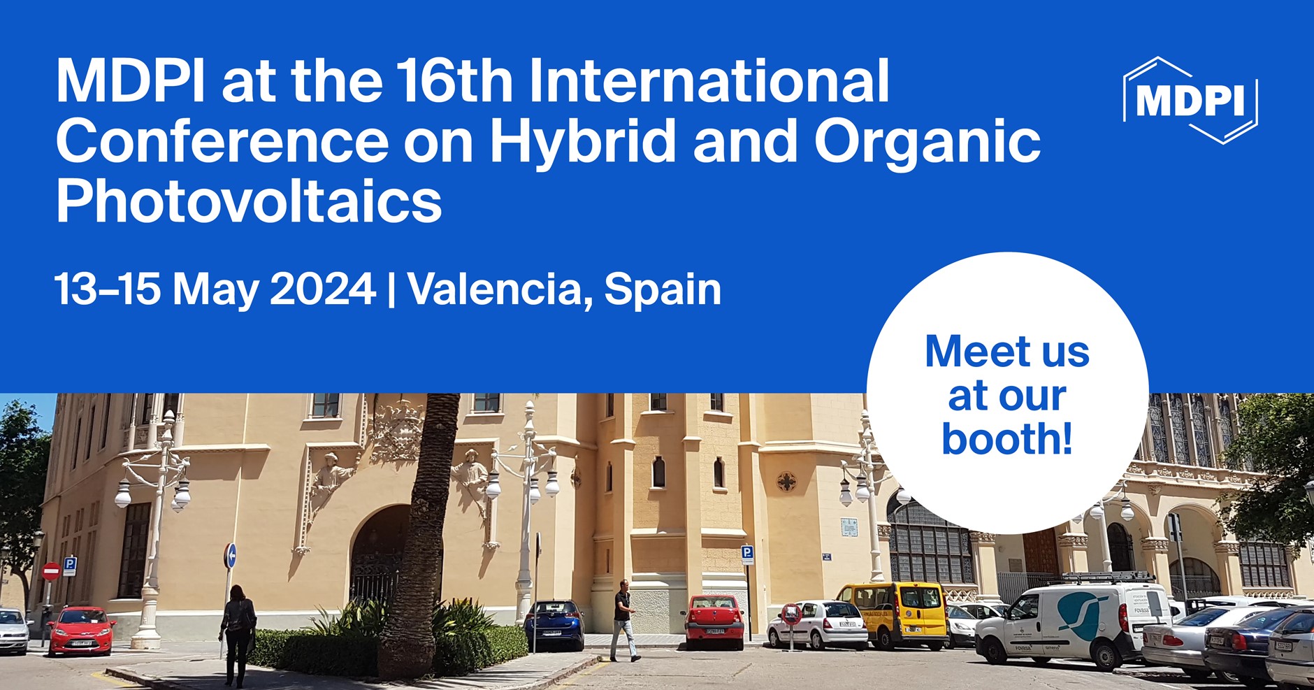 Meet Us at the 16th International Conference on Hybrid and Organic Photovoltaics, 13–15 May 2024, Valencia, Spain