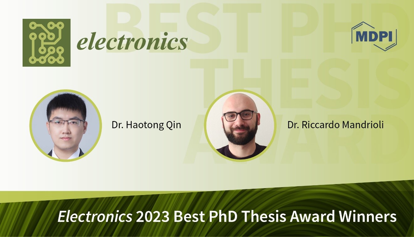 Electronics 2023 Best Ph.D. Thesis Award—Winners Announced