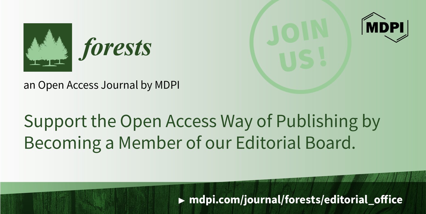 Recruiting Editorial Board Members for <em>Forests</em>