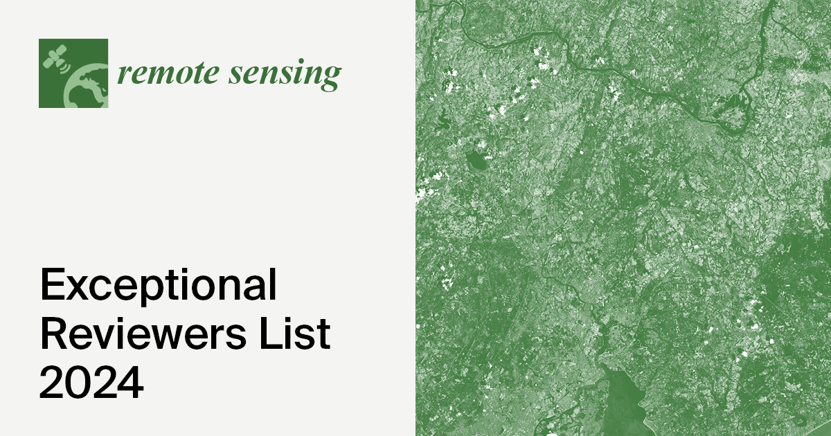 Remote Sensing Exceptional Reviewers List 2024