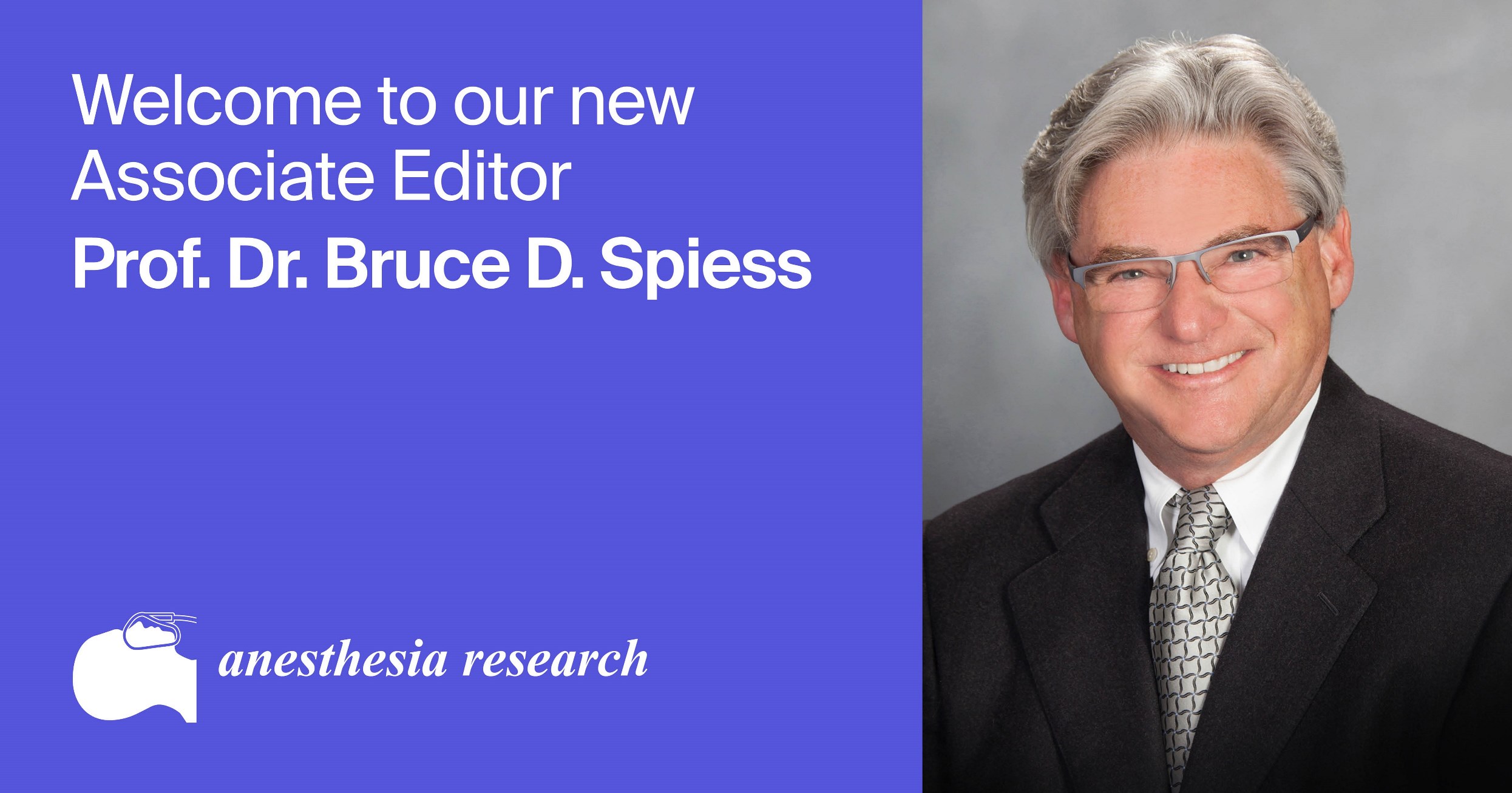 Prof. Dr. Bruce D. Spiess Appointed Associate Editor of Anesthesia Research