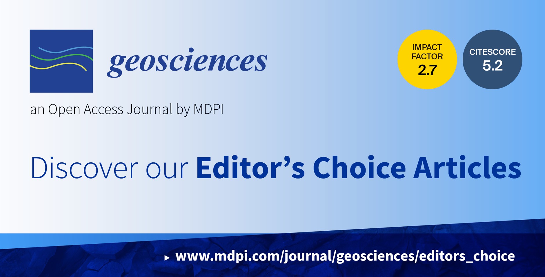 <strong><em>Geosciences</em></strong><strong> | Invitation to Read Editor&rsquo;s Choice Articles from the First Half of 2023</strong>