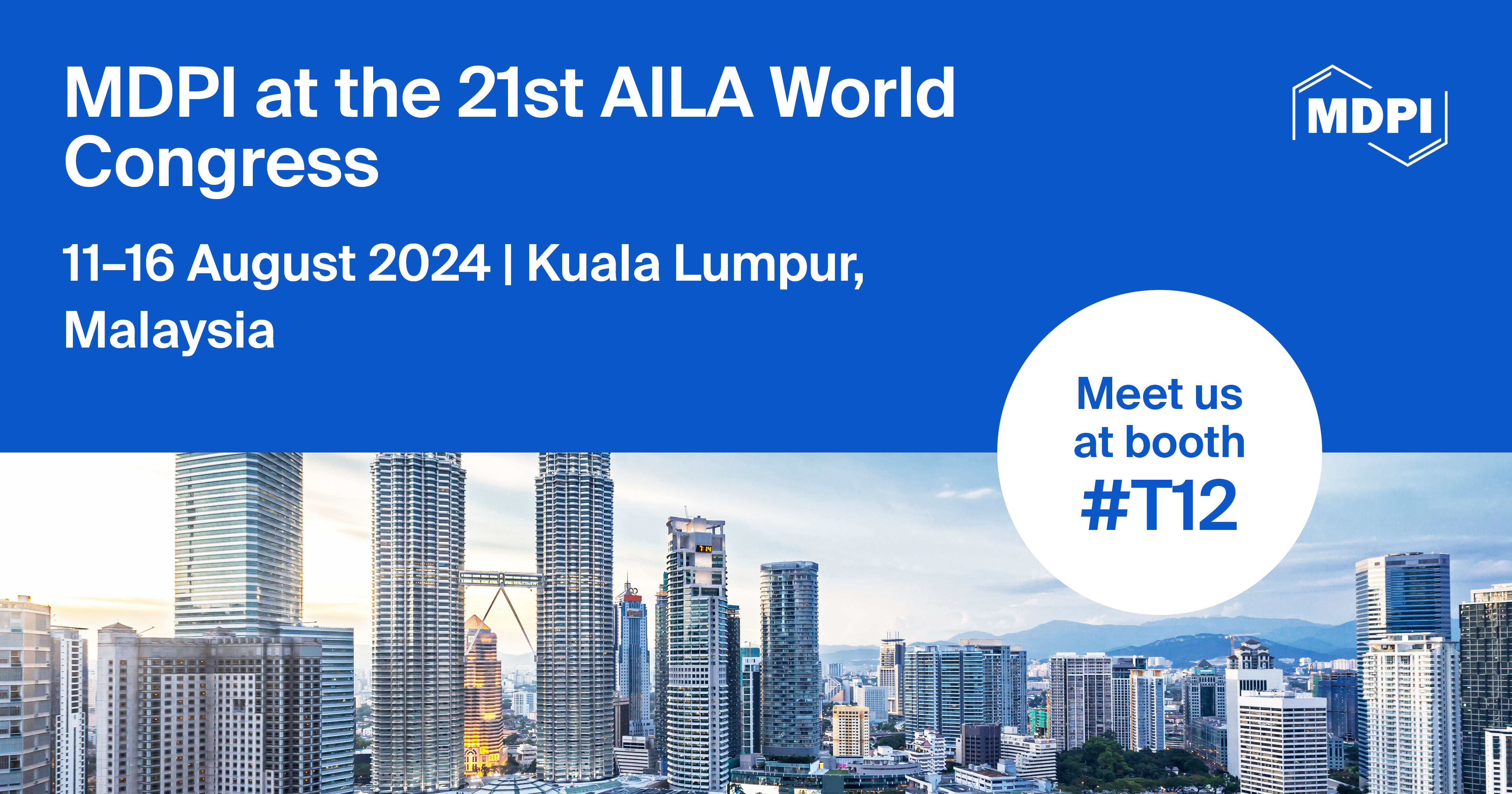 Meet Us at the 21st AILA World Congress 2024 (AILA 2024), 11–16 August 2024, Kuala Lumpur, Malaysia